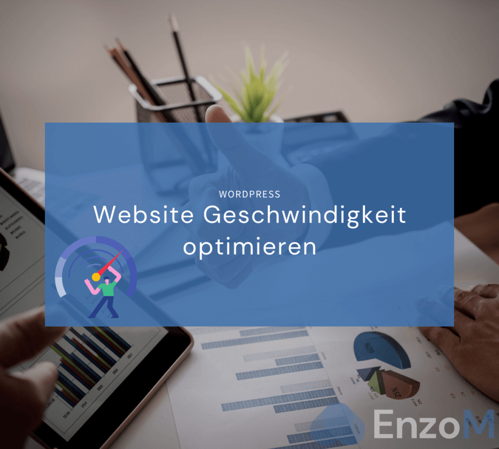 Geschwindigkeit meiner Website optimieren