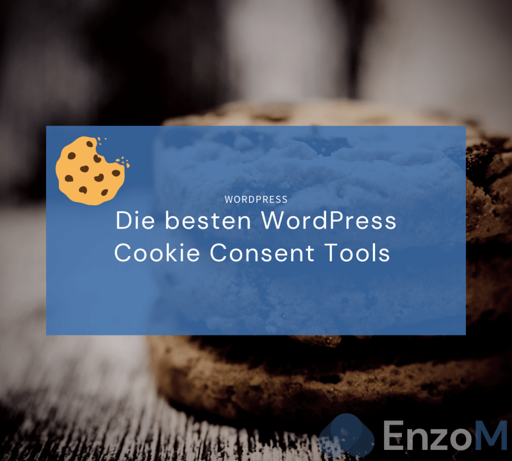 Die besten Cookie Consent Tools