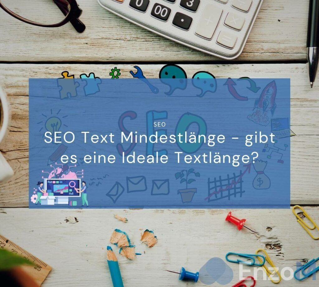 SEO Text Mindestlänge