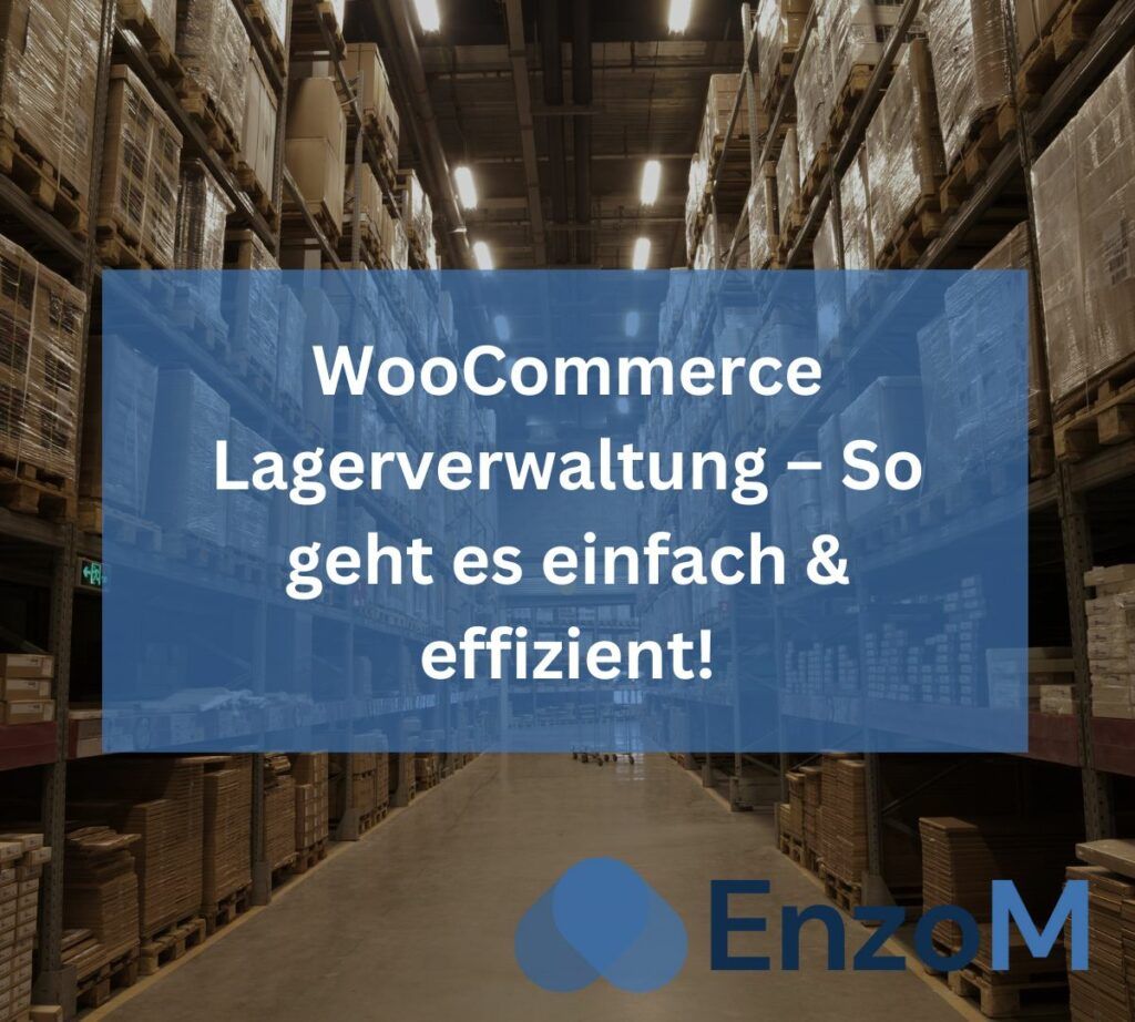 WooCommerce Lagerverwaltung