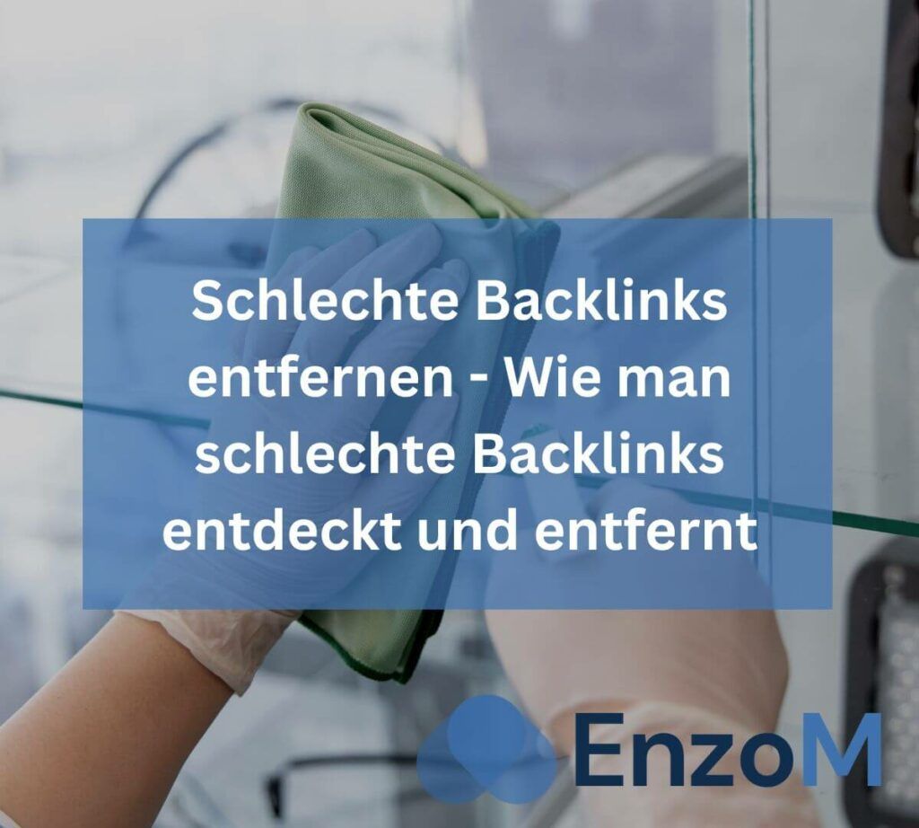 schlechte backlinks entfernen