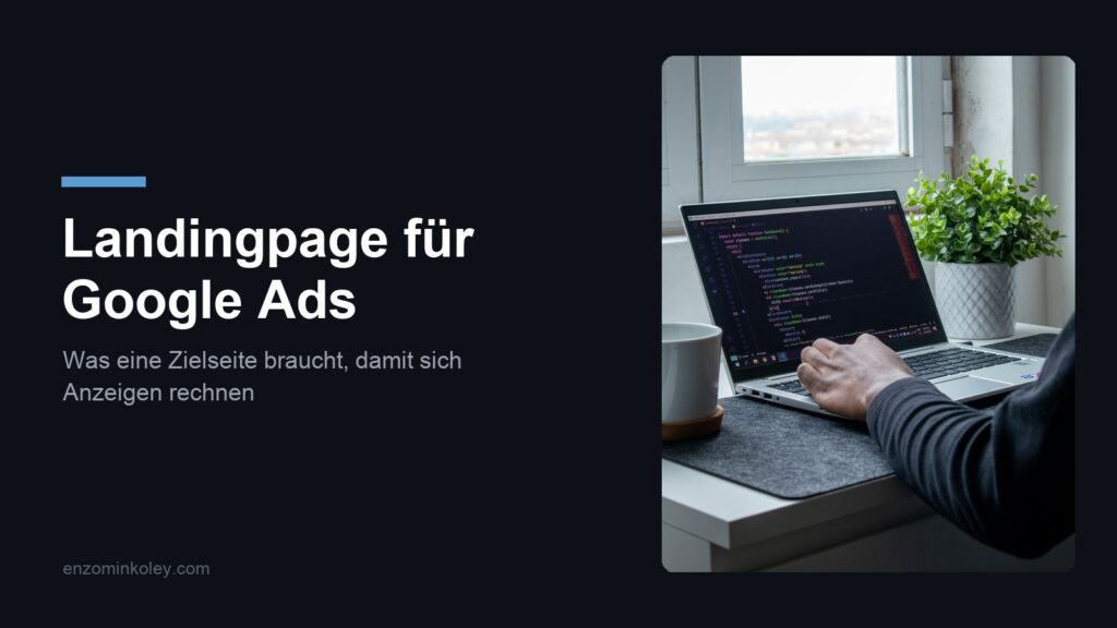 Landingpage für Google Ads: Entwicklung einer Zielseite am Laptop
